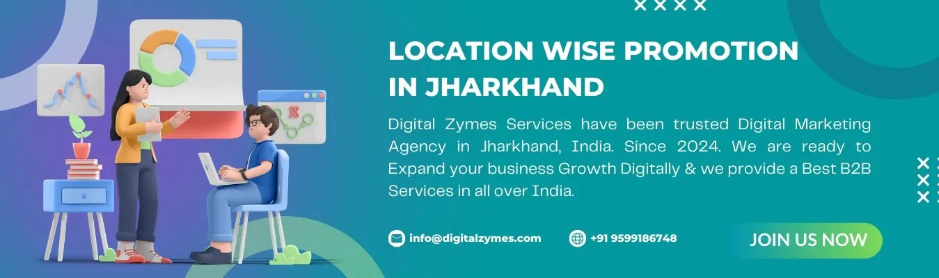 Location Wise Promotion in Jharkhand